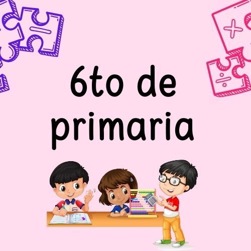 6TO DE PRIMARIA